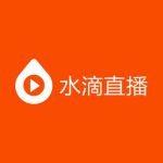水滴直播app官网最新